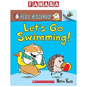 Sách ngoại văn: Hello, Hedgehog! - Book 4 - Let's Go Swimming! - Go