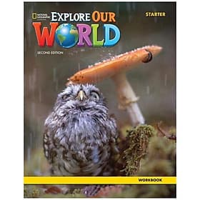 Explore Our World Starter: Workbook - 2nd Edition - ED