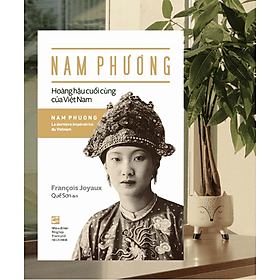 Sách Nam Phương - Hoàng hậu cuối cùng của Việt Nam (TH250)