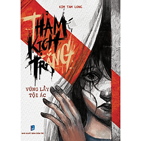 Thảm Kịch Trắng - Tác giả Kim Tam Long - Tritthuctrebooks - 