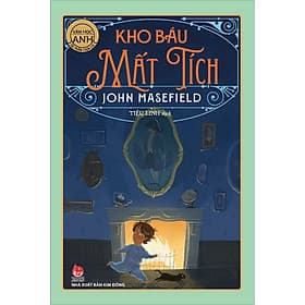 Sách Kho Báu Mất Tích (Tác Phẩm Chọn Lọc_Văn Học Anh) - Kim Ân