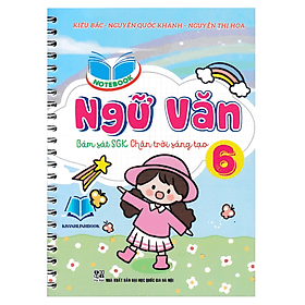 Notebook Ngữ Văn 6 (Bám Sát SGK Chân Trời Sáng Tạo) (HA) - Ume Chan