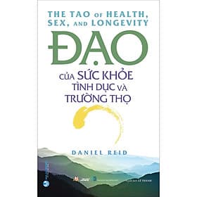 Sách Đạo Của Sức Khỏe Tình Dục Và Trường Thọ - Tái Bản