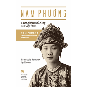 Nam Phương - Hoàng hậu cuối cùng của Việt Nam