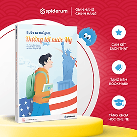 Sách Bước Ra Thế Giới: Đường Tới Nước Mỹ - TS. Phạm Đức Hùng - Hú