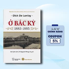 Ở Bắc Kỳ 1883 - 1885 - Công ty TNHH Quốc Tế Mai Hà