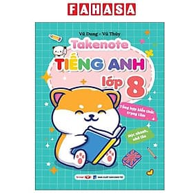 Takenote - Tiếng Anh Lớp 8 - Việt An