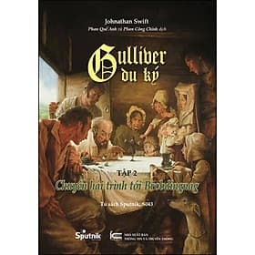 Sách Gulliver Du Ký Tập 2 - Chuyến Hải Trình Tới Brobdingnag (Song Ngữ Anh - Việt) - Việt An