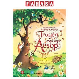 Illustrated Classics - Truyện Ngụ Ngôn Aesop - Nha Nha