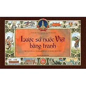 Lược Sử Nước Việt Bằng Tranh - KĐ - Kim