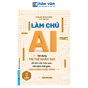 Sách AI For Life - Làm Chủ AI - Celia Quillian - 