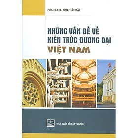 Sách Những Vấn Đề Về Kiến Trúc Đương Đại Việt Nam - Nhã Nam