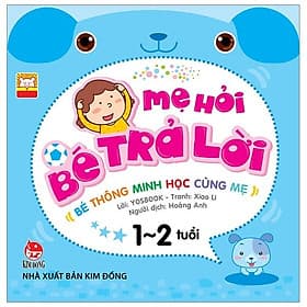 Sách Mẹ Hỏi Bé Trả Lời 1-2 Tuổi (Tái Bản) - Yosbook