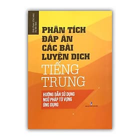 Sách Phân tích đáp án các bài luyện dịch Tiếng Trung
