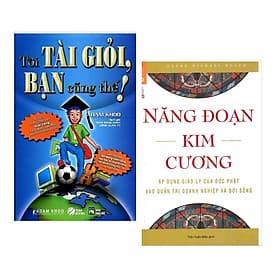 Combo Sách Mang Đến Sự Thành Công: Tôi Tài Giỏi - Bạn Cũng Thế + Năng Đoạn Kim Cương (Sách Kinh Tế) - Kim
