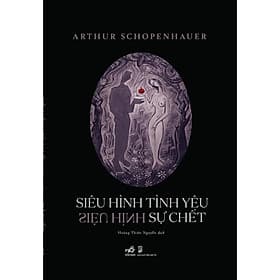 Siêu hình tình yêu, siêu hình sự chết - Bản Quyền - Nhã Nam