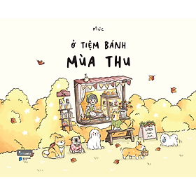 Sách Ở tiệm bánh Mùa Thu - Thu