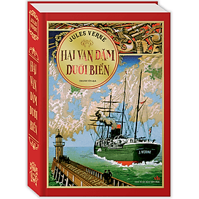 Sách Hai Vạn Dặm Dưới Biển (Bìa Cứng) - Jules Verne