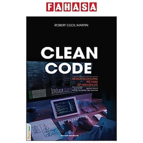 Clean Code - Mã Sạch Và Con Đường Trở Thành Lập Trình Viên Giỏi - CÔNG TY TNHH SÁCH & TRUYỀN THÔNG VIỆT NAM