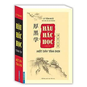 Hậu Hắc Học Toàn Tập - Mặt Dày Tâm Đen - Minh Minh