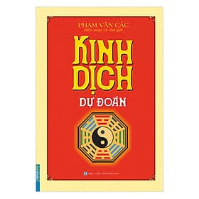 Sách Kinh Dịch Dự Đoán (Bìa Cứng) - Minh Minh