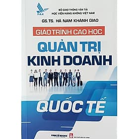 GIÁO TRÌNH CAO HỌC QUẢN TRỊ KINH DOANH QUỐC TẾ - G