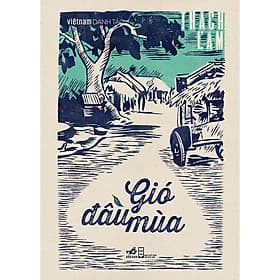 Gió đầu mùa (Việt Nam danh tác) - Nhã Nam Official - Gió