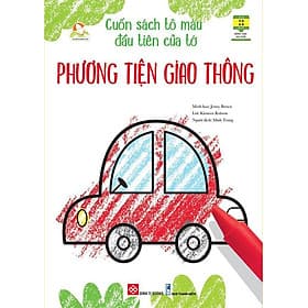 Cuốn Sách Tô Màu Đầu Tiên Của Tớ - Phương Tiện Giao Thông - Phương Phương