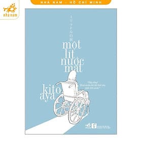 Một Lít Nước Mắt (Nhã Nam) - Nhã Nam