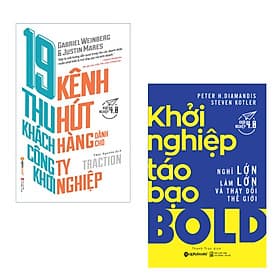 Combo Phát Triển Khách Hàng Bền Vững: 19 Kênh Thu Hút Khách Hàng Dành Cho Công Ty Khởi Nghiệp + Khởi Nghiệp Táo Bạo - Thu Hà