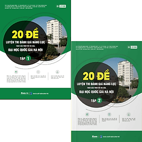 20 Đề Luyện Thi Đánh Giá Năng Lực Theo Cấu Trúc Đề Thi Của Đại Học Quốc gia Hà Nội (Moon) - Trúc An