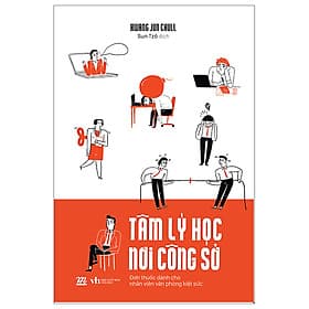 Cuốn Sách Hay Về Thấu Hiểu Tâm Lý Nhân Viên- Tâm Lý Học Nơi Công Sở - Nam Việt
