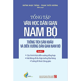 Sách Tổng Tập Văn Học Dân Gian Nam Bộ: Tập IV - Nhà xuất bản Larousse