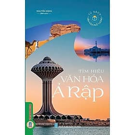 Tìm Hiểu Văn Hóa Ả Rập - VIETNAMBOOK - Tim O’Shei