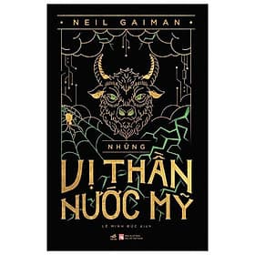 Những Vị Thần Nước Mỹ - Nhã Nam