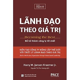 Lãnh Đạo Theo Giá Trị - Pace Books