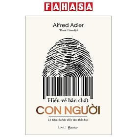 Hiểu Về Bản Chất Con Người - Lý Luận Của Bậc Thầy Tâm Thần Học - Lý Nam