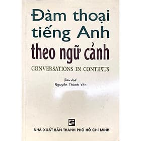 Đàm Thoại Tiếng Anh Theo Ngữ Cảnh - Nhân Trí Việt - Việt Anh