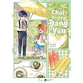 Chất Dị Ứng Đáng Yêu - Tập 1 - Trí