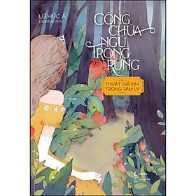 Sách Công Chúa Ngủ Trong Rừng – Thuật Giả Kim Trong Tâm Lý - Vitalis