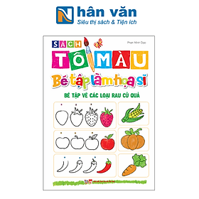 Sách Tô Màu - Bé Tập Làm Họa Sĩ - Bé Tập Vẽ Các Loại Rau Củ Quả - Việt Thư