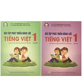 Combo Sách Bài Tập Phát Triển Năng Lực Tiếng Việt Tập 1 + Tập 2 (Biên Soạn Theo Chương Trình Giáo Dục Phổ Thông Mới) - Nha Nha