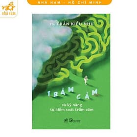 Trầm cảm và kỹ năng tự kiểm soát trầm cảm (Nhã Nam HCM) - Nhã Nam
