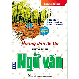 Hướng dẫn ôn thi THPT Quốc gia môn Ngữ văn - An Thi