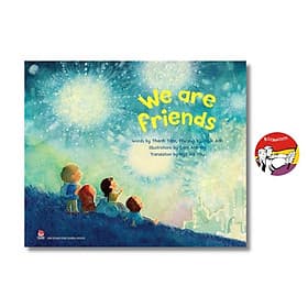 We Are Friends by Thanh Tâm, Phương Vũ, Hoài Anh | Vietnamese Children's Book - Thanh Thanh