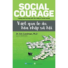 Sách Vượt Qua Lo Âu Hòa Nhập Xã Hội