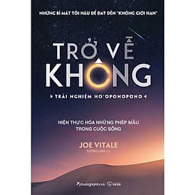 Trở Về Không - Trải Nghiệm Ho'oponopono - Phương Phương