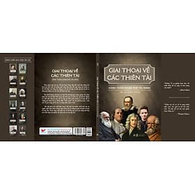 Giai Thoại Về Các Thiên Tài - Hành Trình Khám Phá Tài Năng - Tân Hoa