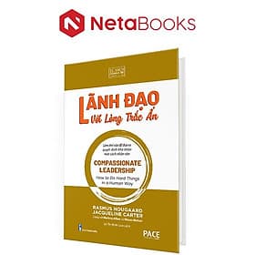 Lãnh Đạo Với Lòng Trắc Ẩn - Làn