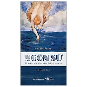 Ngôn Sứ - Bí Mật Cuộc Sống Giữa Hai Bờ Sinh Tử - Công ty TNHH Truyền Thông và Giáo Dục Lyceum